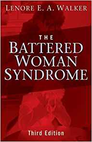 The Battered Woman Syndrome, Third Edition (Focus on Women)