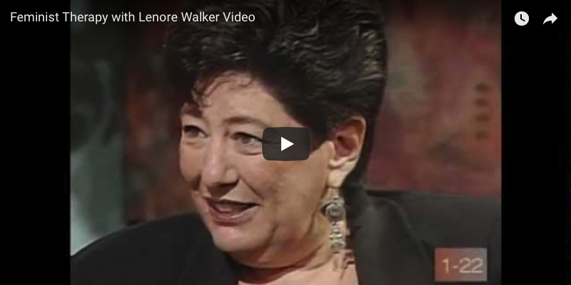Feminist Therapy with Lenore Walker Video