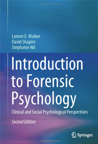 Introduction to Forensic Psychology- Clinical and Social Psychological Perspectives